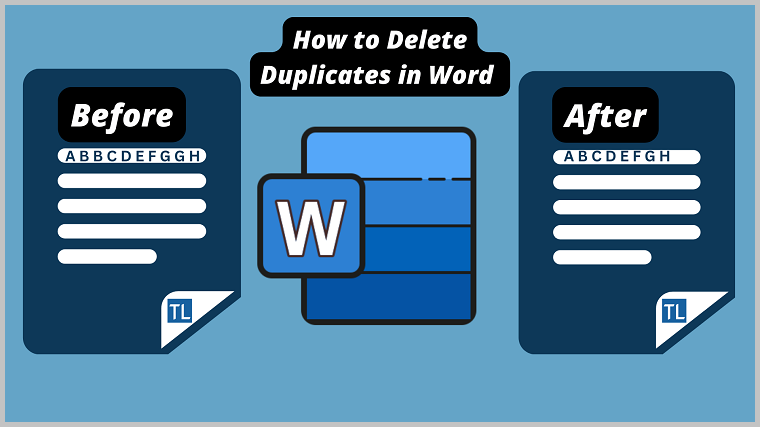 How To Delete Duplicates In Word 8 Steps TechLogical